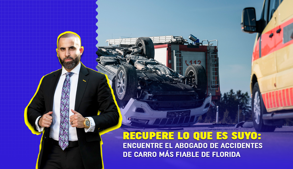 Recupere lo que es suyo: encuentre el abogado de accidentes de carro más fiable de Florida